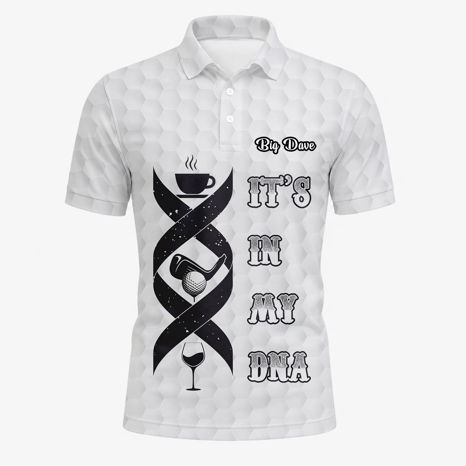 Personalised White Golf In My DNA Slogan Golf Polo Shirt For Men W3018