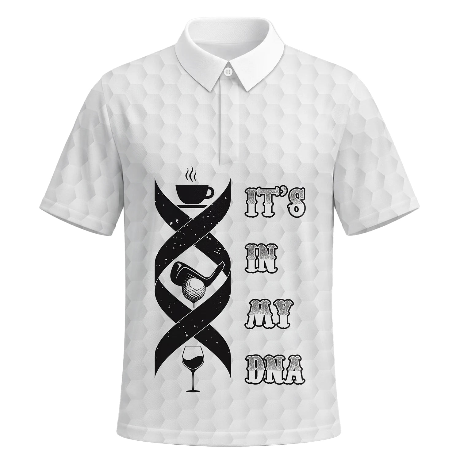 Personalised White Golf In My DNA Slogan Golf Polo Shirt For Men W3018 | Premium Short Sleeve | 6.webp