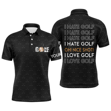 Humorous Men's Golf Polo Shirts - "I Hate Golf, Nice Shot" - Custom Black Pattern - Golf Enthusiast's Favorite N5436