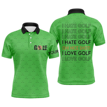 Humorous Men's Golf Polo Shirts - "I Hate Golf...Nice Shot" - Custom Green Pattern - I Love Golf N7246