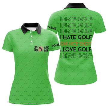 Humorous Women's Golf Polo Shirts - "I Hate Golf, Nice Shot" - Custom Green Pattern Golf Shirts N7246