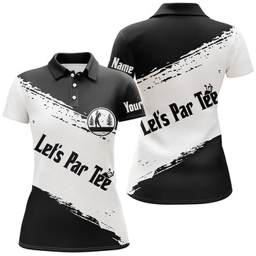 Women's Black and White Custom Name Golf Polo Shirt "Let's Par Tee" N5454