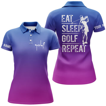 Women's Golf Polo Shirt - Custom Name Gradient Color - Eat Sleep Golf Repeat N4388